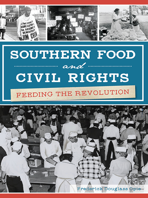 Title details for Southern Food and Civil Rights by Frederick Douglass Opie - Available